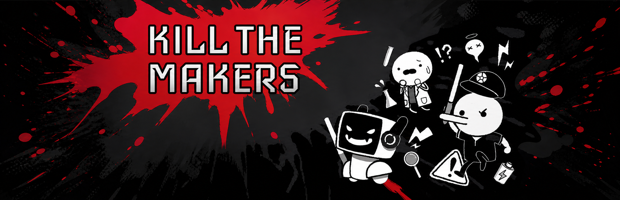 Kill the Makers project cover